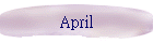 April