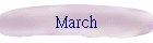 March