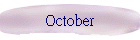 October