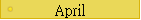 April